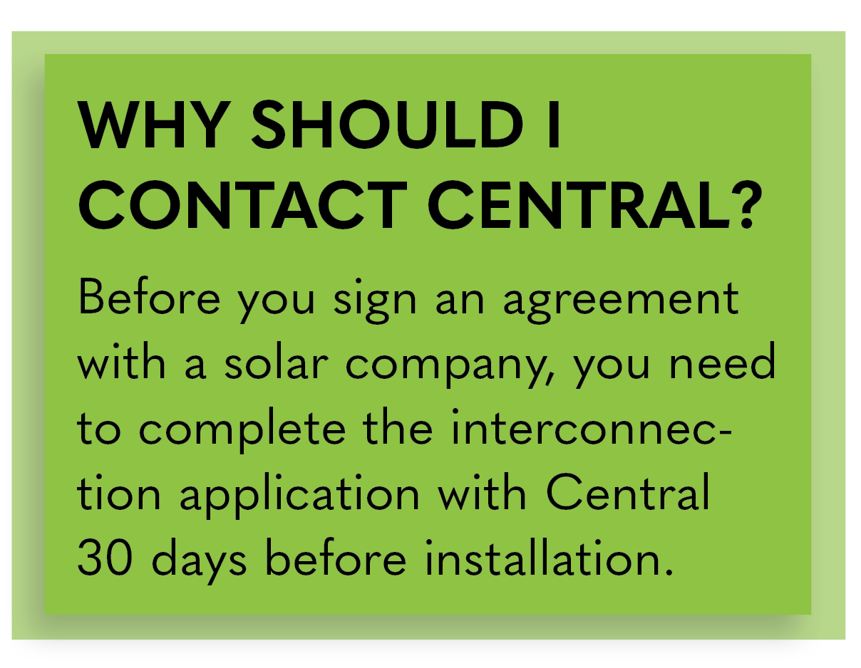 Why should I contact Central?